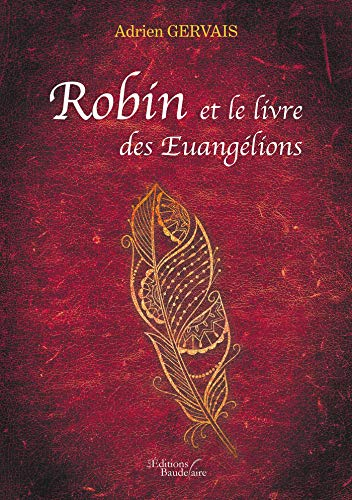 Robin et le livre des Euangélions