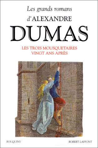 Les grands romans d'Alexandre Dumas. Vol. 4. Les Trois mousquetaires. Vingt ans après