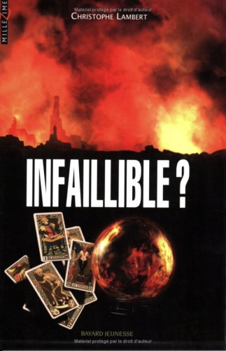 Infaillible ?