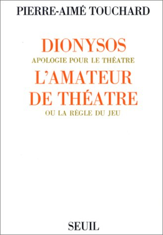 Dionysos. L'Amateur de théâtre