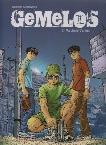 Gemelos. Vol. 2. Marchand d'anges