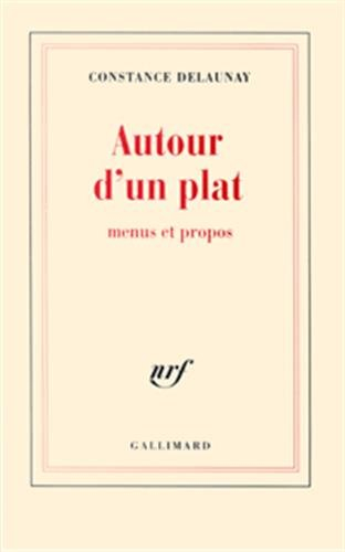 Autour d'un plat : menus et propos