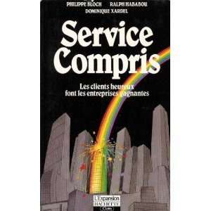 service compris : les clients heureux font les entreprises gagnantes