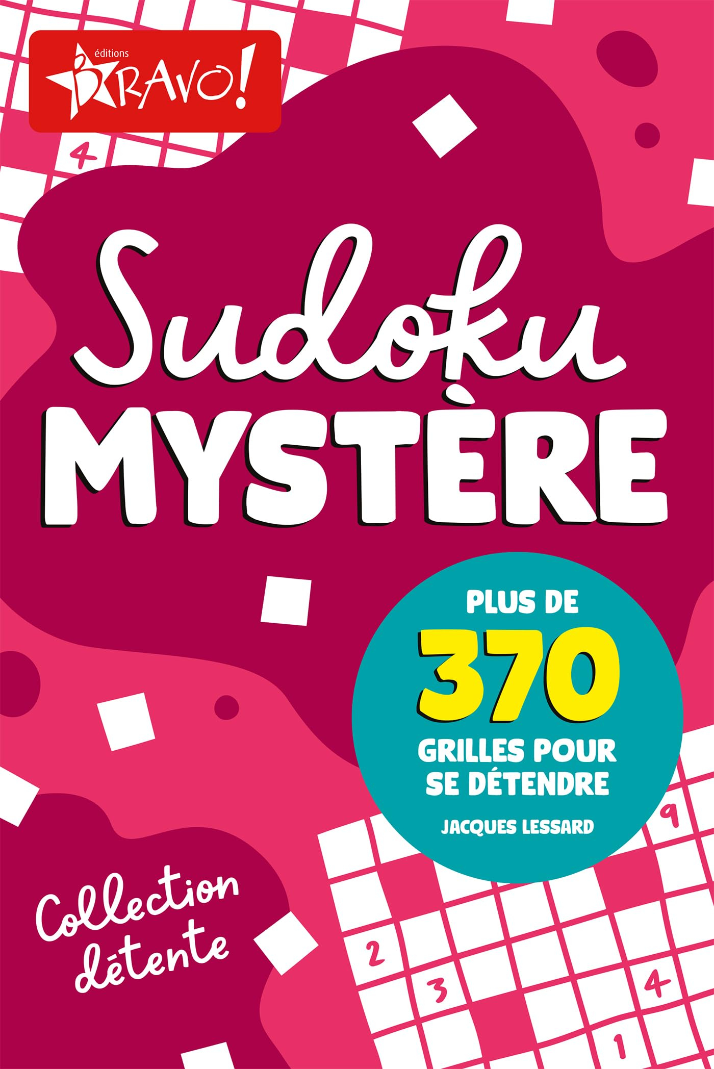 Détente : Sudoku mystère : Plus de 370 grilles pour se détendre