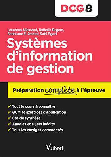 Systèmes d'information de gestion, DCG 8 : préparation complète à l'épreuve
