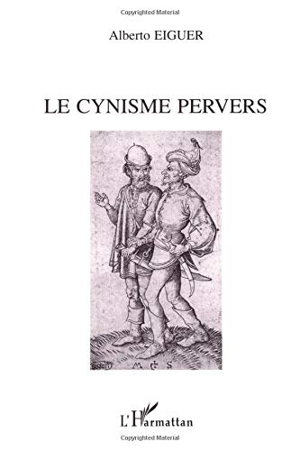 Le cynisme pervers