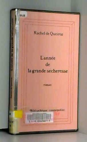 L'année de la grande sécheresse