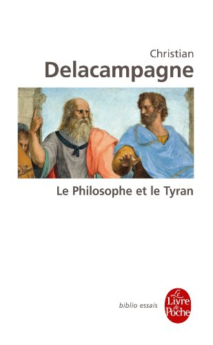Le philosophe et le tyran : histoire d'une illusion