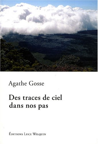 Des traces de ciel dans nos pas