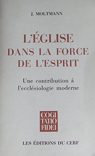 L'Eglise dans la force de l'Esprit