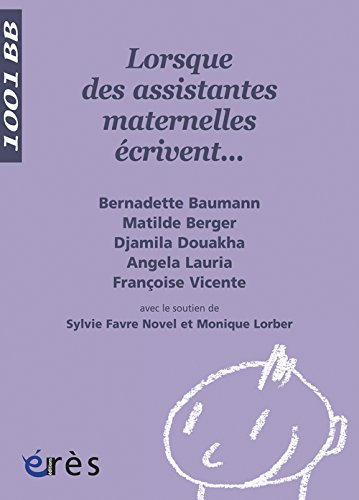 Lorsque des assistantes maternelles écrivent...