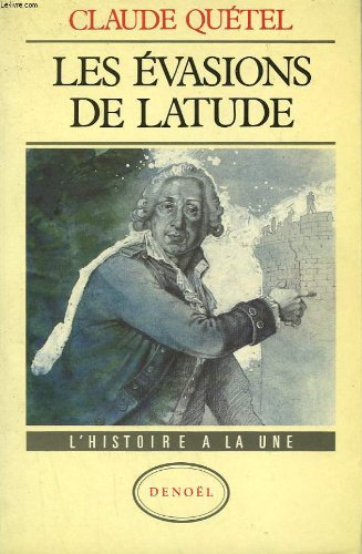 Les Evasions de Latude