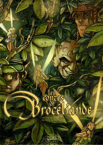 Les contes de Brocéliande. Vol. 4. Du rififi en Bretagne