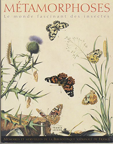 Métamorphoses : le monde fascinant des insectes