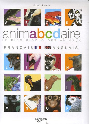 Animabcdaire : le dico rigolo des animaux, français-anglais