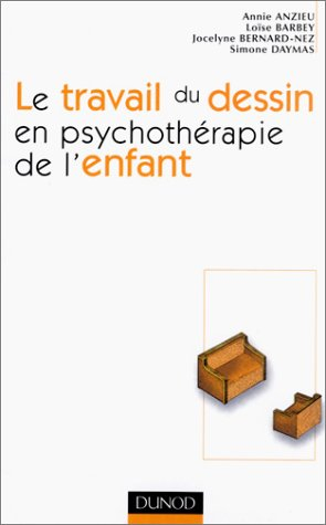 Le travail du dessin en psychothérapie de l'enfant