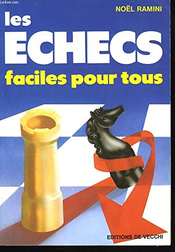 les Échecs faciles pour tous