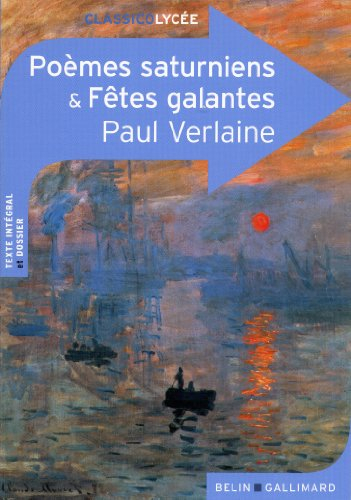 Poèmes saturniens & Fêtes galantes