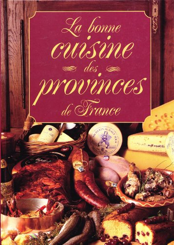 bonne cuisine des provinces de france