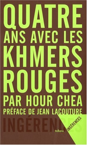 Quatre ans avec les Khmers rouges