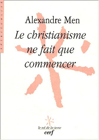 Le christianisme ne fait que commencer