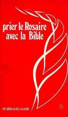 prier le rosaire avec la bible