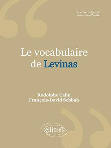 Le vocabulaire de Levinas