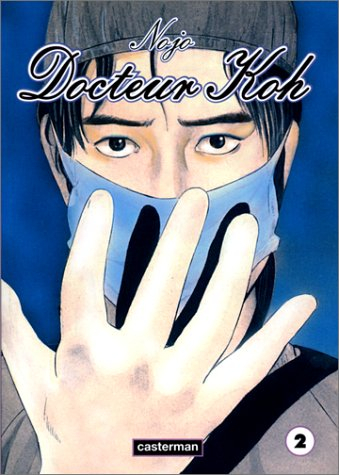 Docteur Koh. Vol. 2