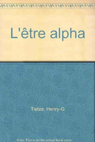 L'Etre alpha