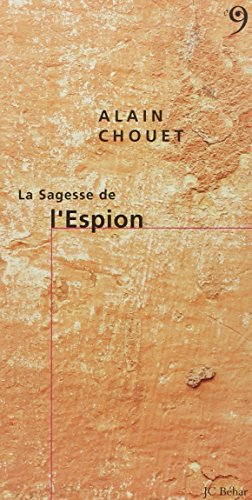 La sagesse de l'espion