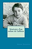 Itinéraire d'un enfant de Gallniar