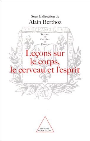 Leçons sur le corps, le cerveau et l'esprit