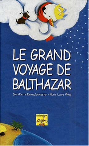 Le grand voyage de Balthazar