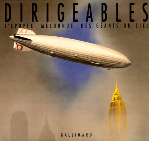 Dirigeables : l'épopée méconnue des géants du ciel