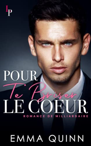Pour te briser le c?ur