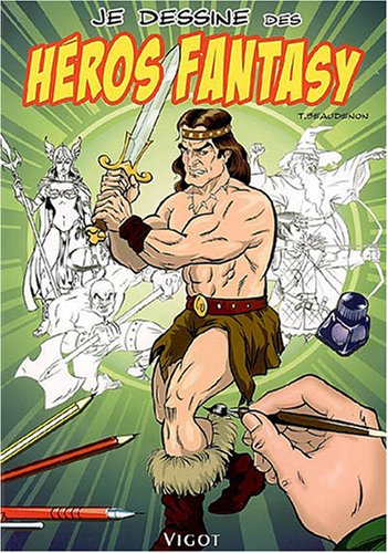 Je dessine des héros fantasy