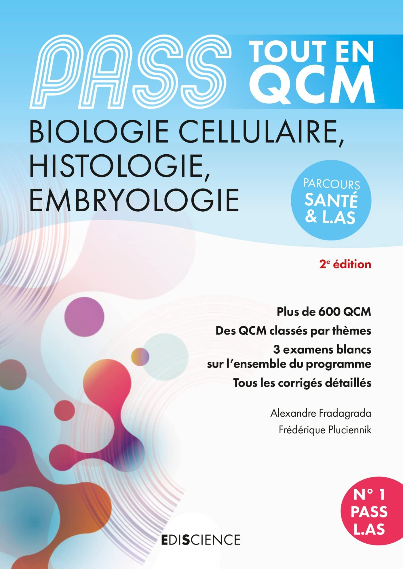 Biologie cellulaire, histologie, embryologie, Pass : tout en QCM : parcours santé & L.AS