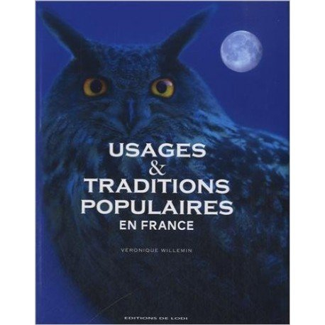 Usages & traditions populaires en France