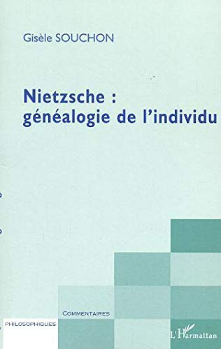 Nietzsche : généalogie de l'individu