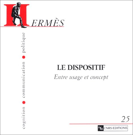 Hermès, n° 25. Le dispositif : entre usage et concept