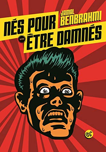 nés pour être damnés