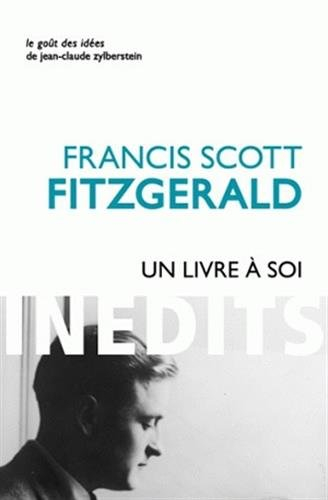 Un livre à soi : et autres écrits personnels