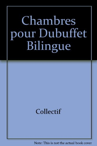 Chambres pour Dubuffet