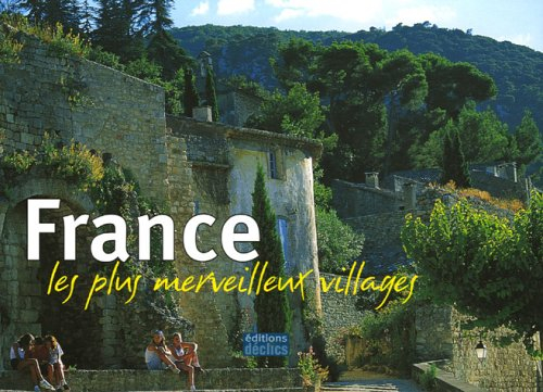 France : les plus merveilleux villages