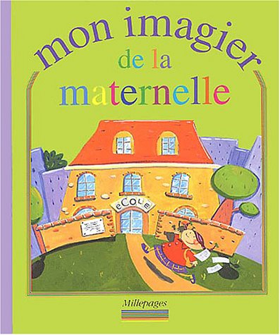 Mon imagier de la maternelle