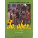 Ja, aber... : seconde, 2e langue