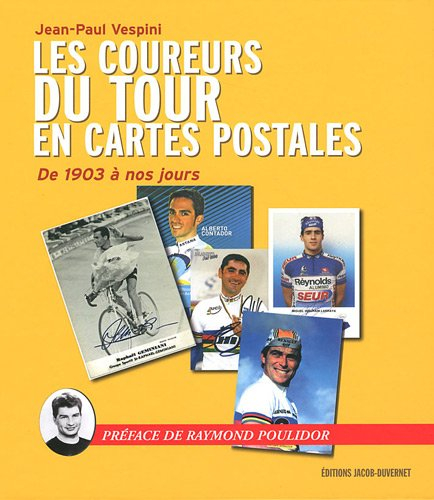 Les coureurs du Tour en cartes postales : de 1903 à nos jours