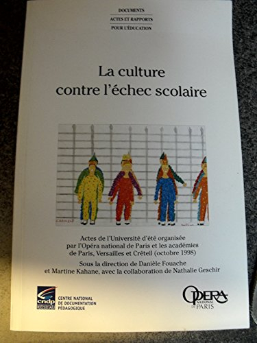 La culture contre l'échec scolaire