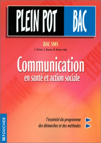 plein pot bac : communication en santé et