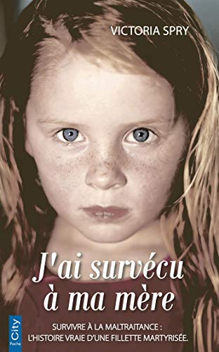 J'ai survécu à ma mère